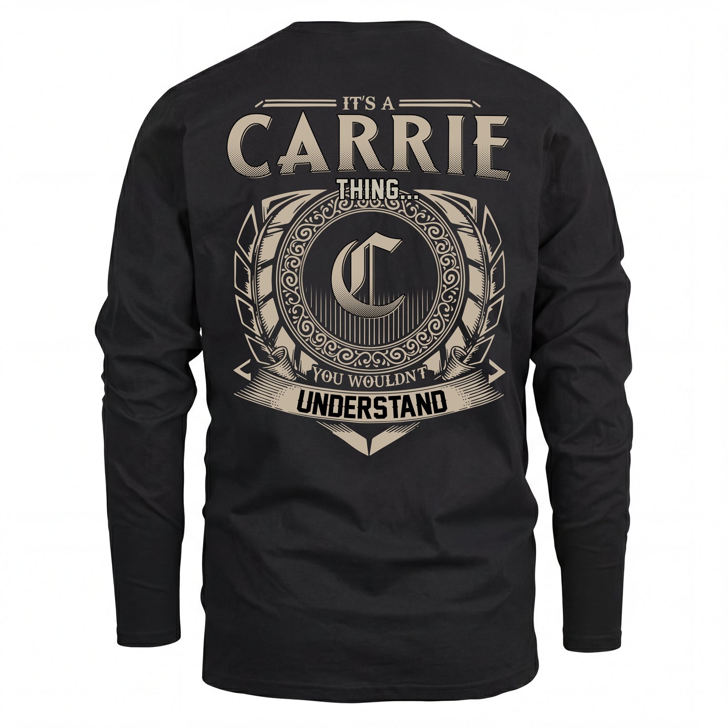 CARRIE HH88-K2–Personalized Name Quote Apparel “It’s an NAME Thing You Wouldn’t Understand”