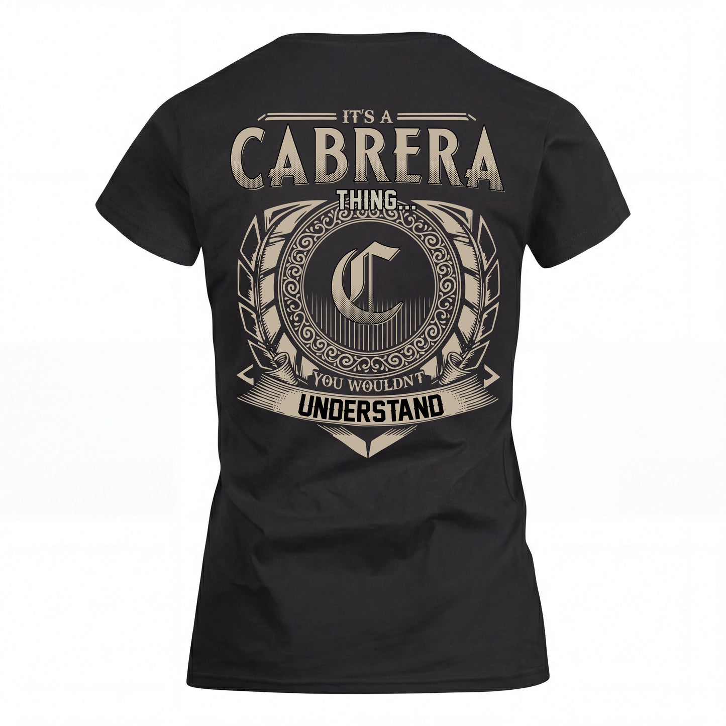 CABRERA HH88-K2–Personalized Name Quote Apparel “It’s an NAME Thing You Wouldn’t Understand”