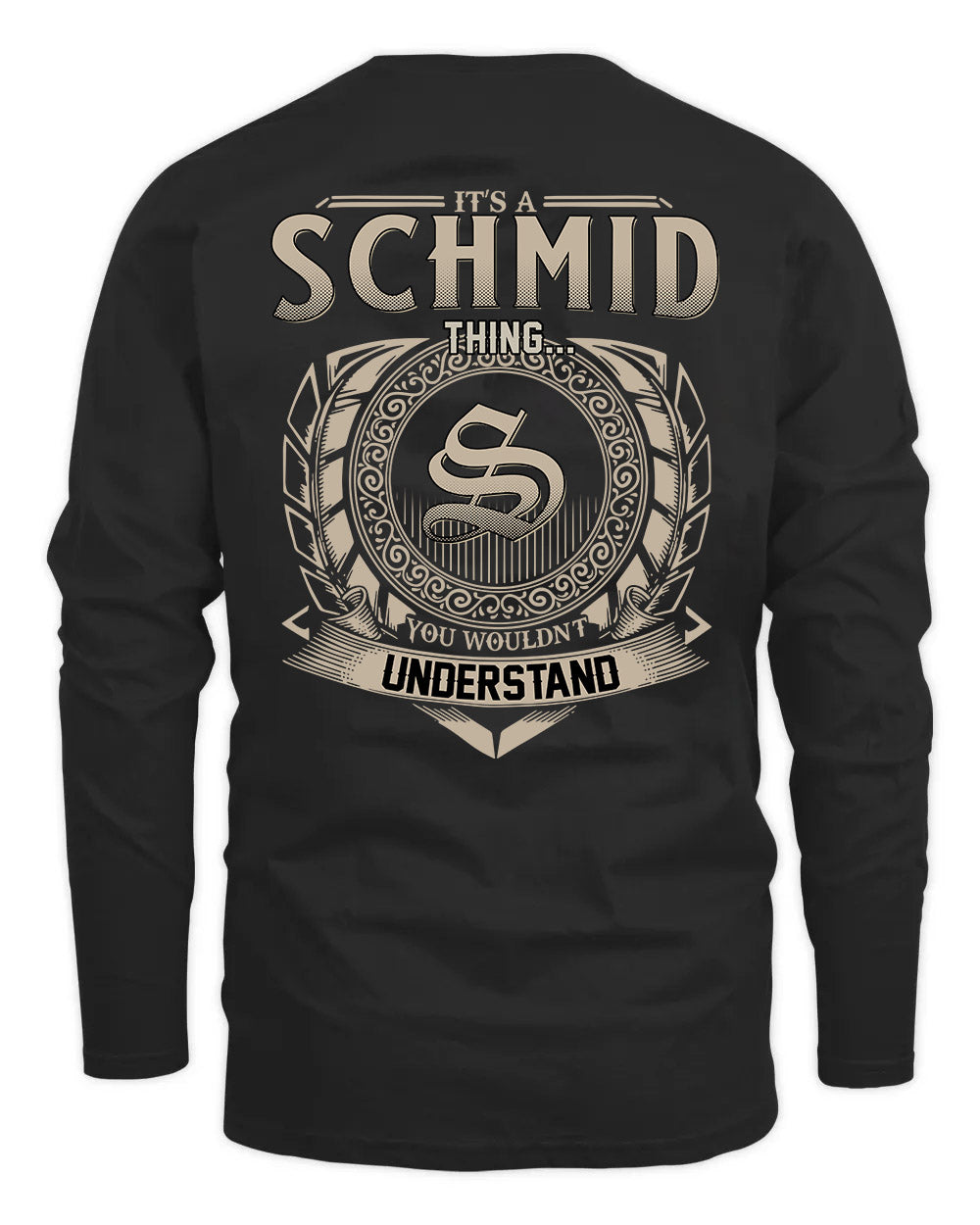 SCHMID HH88-K2–Personalized Name Quote Apparel “It’s a/an NAME Thing You Wouldn’t Understand”