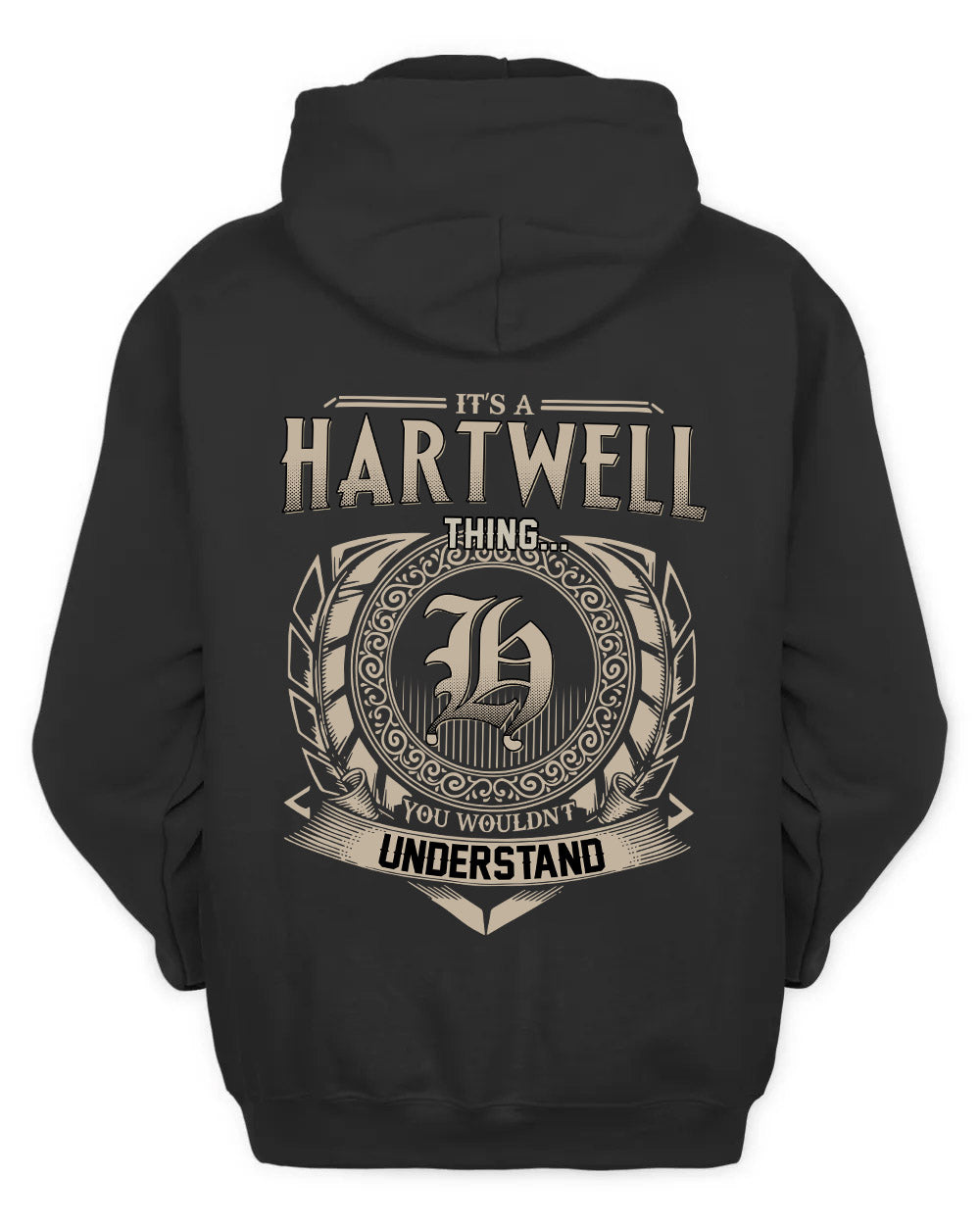 HARTWELL HH88-K2–Personalized Name Quote Apparel “It’s a/an NAME Thing You Wouldn’t Understand”
