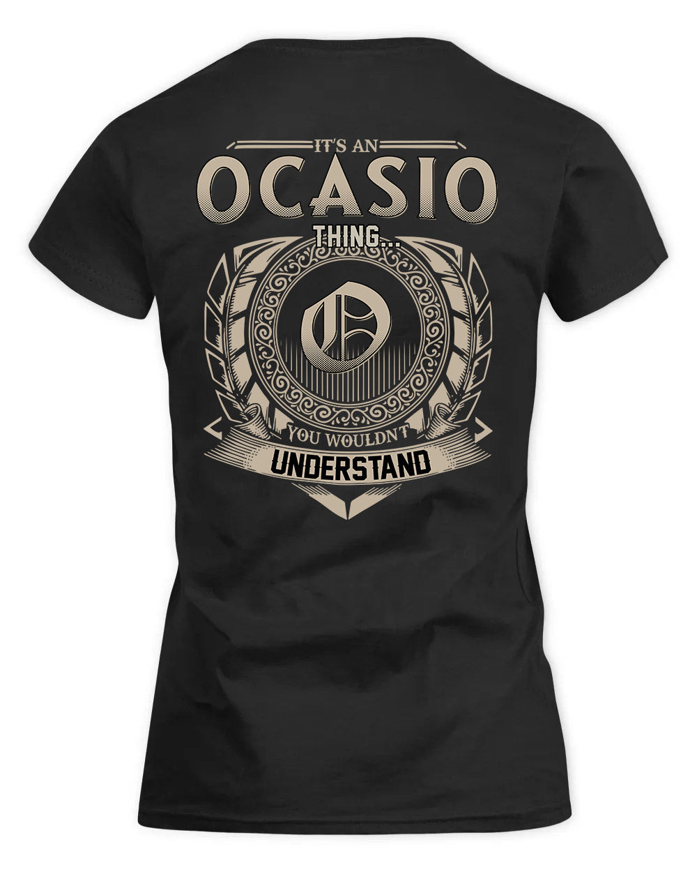 OCHOA HH88-K2–Personalized Name Quote Apparel “It’s a/an NAME Thing You Wouldn’t Understand”