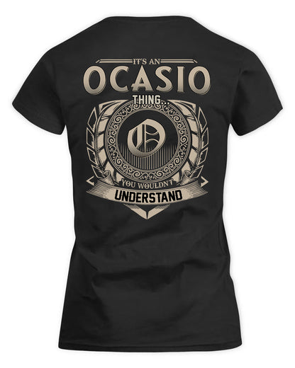 OCHOA HH88-K2–Personalized Name Quote Apparel “It’s a/an NAME Thing You Wouldn’t Understand”
