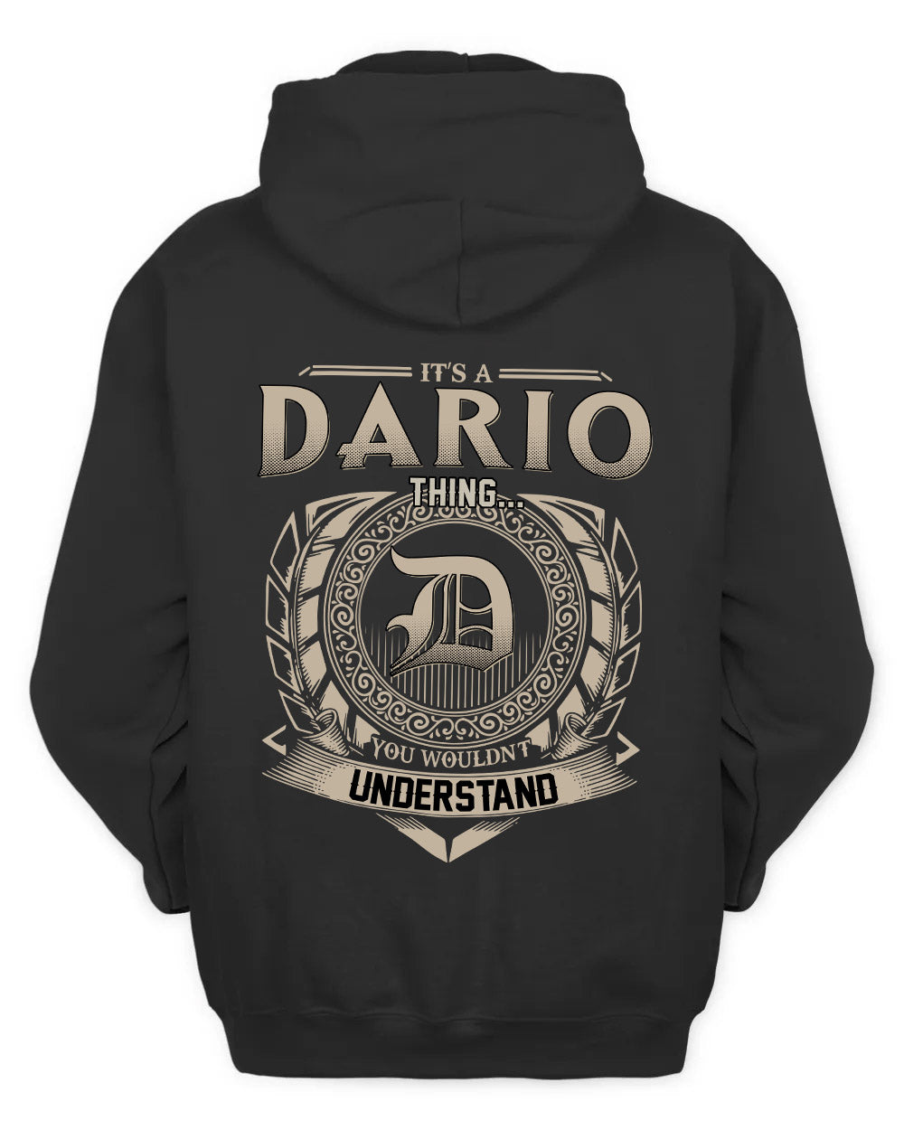 DARIO HH88-K2–Personalized Name Quote Apparel “It’s a/an NAME Thing You Wouldn’t Understand”