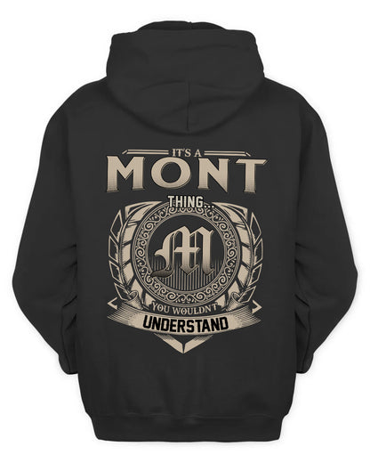 MONT HH88-K2–Personalized Name Quote Apparel “It’s a/an NAME Thing You Wouldn’t Understand”