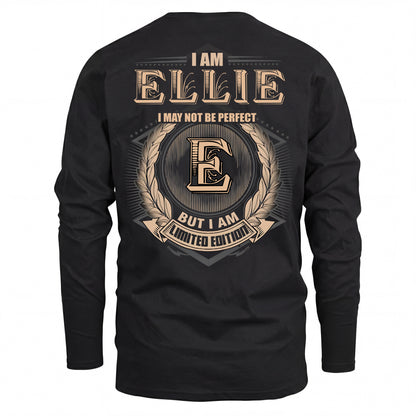 ELLIE 2K-101–Personalized Name Quote Apparel “I Am NAME May Not Be Perfect But I Am Limited Edition”