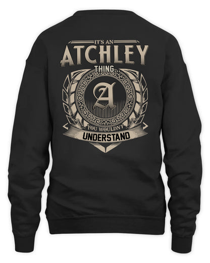 ATCHLEY HH88-K2–Personalized Name Quote Apparel “It’s a/an NAME Thing You Wouldn’t Understand”