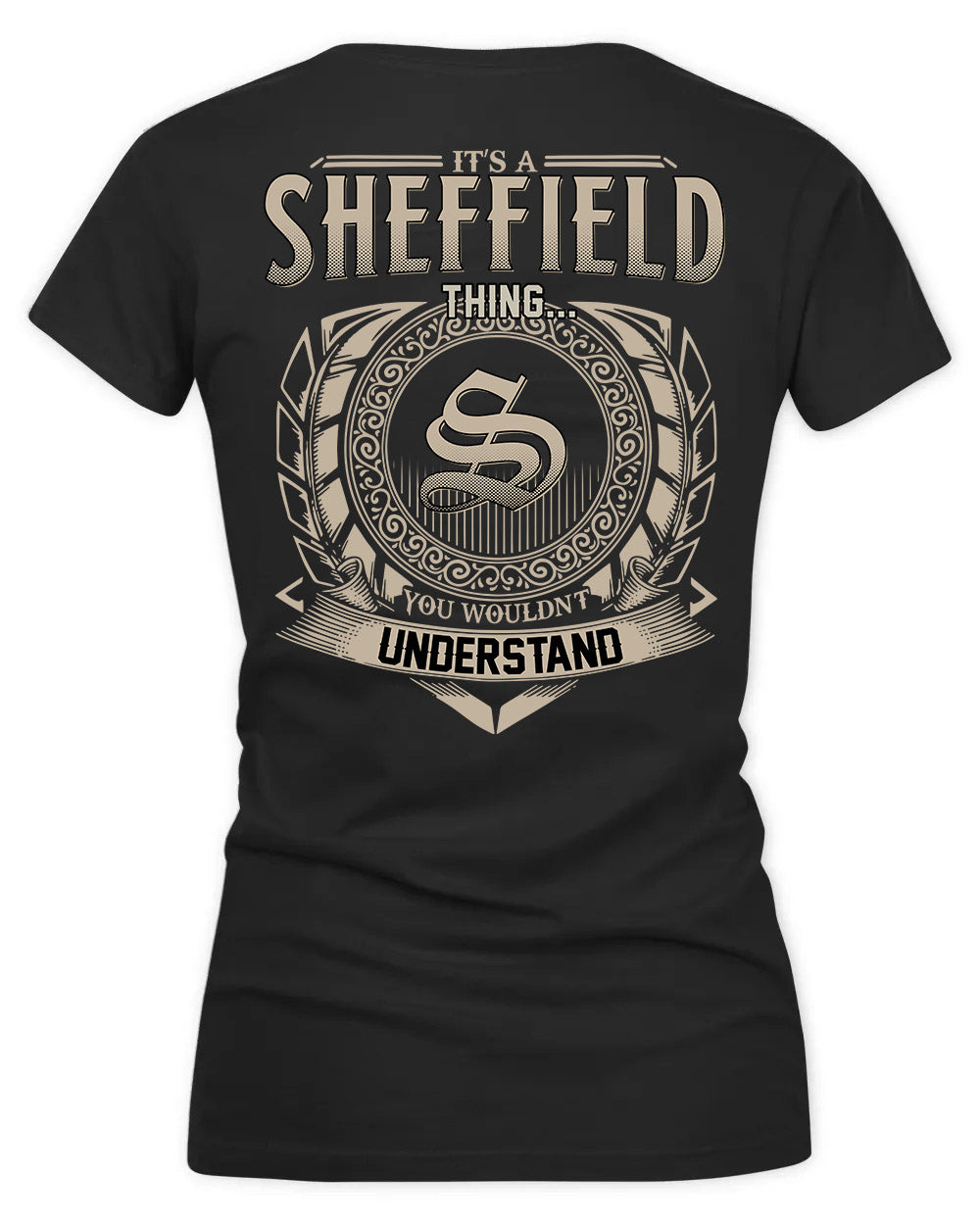 SHEFFIELD HH88-K2–Personalized Name Quote Apparel “It’s a/an NAME Thing You Wouldn’t Understand”