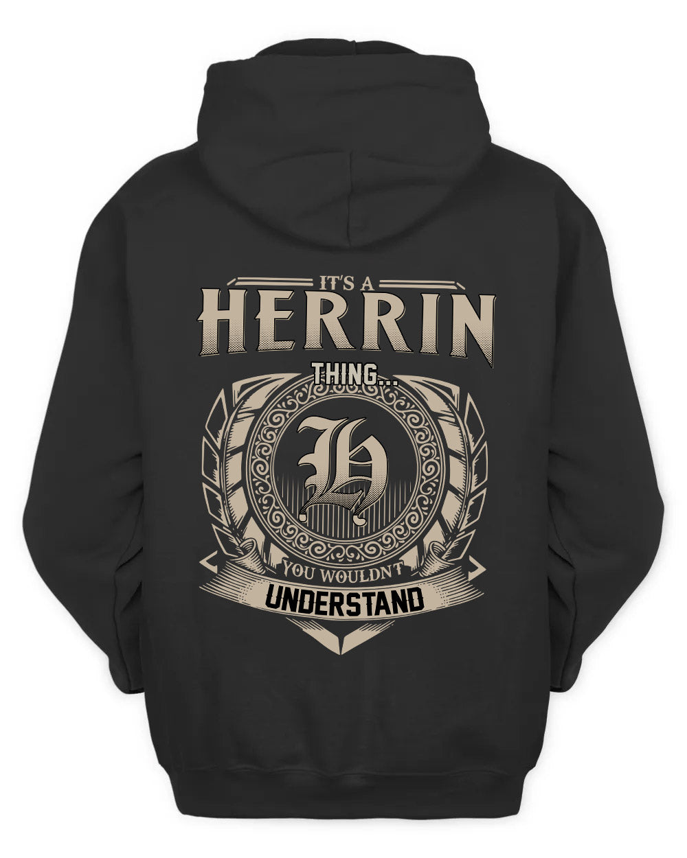 HERRIN HH88-K2–Personalized Name Quote Apparel “It’s a/an NAME Thing You Wouldn’t Understand”
