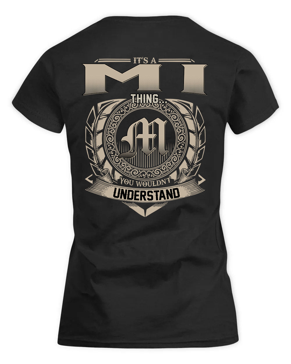 MIAH HH88-K2–Personalized Name Quote Apparel “It’s a/an NAME Thing You Wouldn’t Understand”