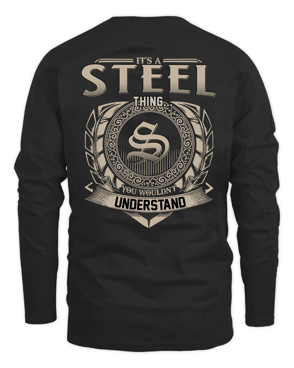STEEL HH88-K2–Personalized Name Quote Apparel “It’s a/an NAME Thing You Wouldn’t Understand”