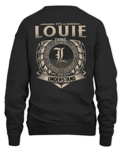 LOUIE HH88-K2–Personalized Name Quote Apparel “It’s a/an NAME Thing You Wouldn’t Understand”