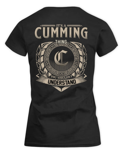 CUMMING HH88-K2–Personalized Name Quote Apparel “It’s a/an NAME Thing You Wouldn’t Understand”