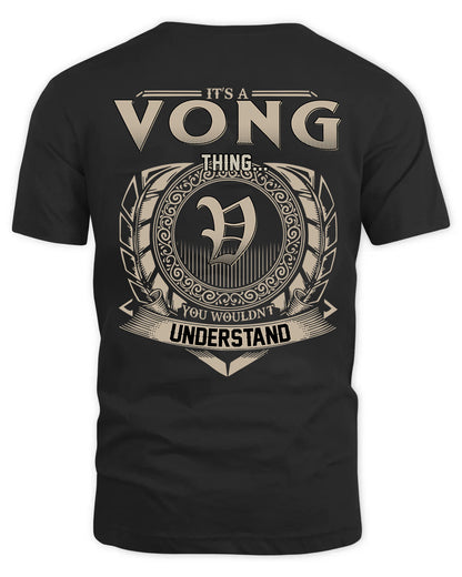 VONG HH88-K2–Personalized Name Quote Apparel “It’s a/an NAME Thing You Wouldn’t Understand”