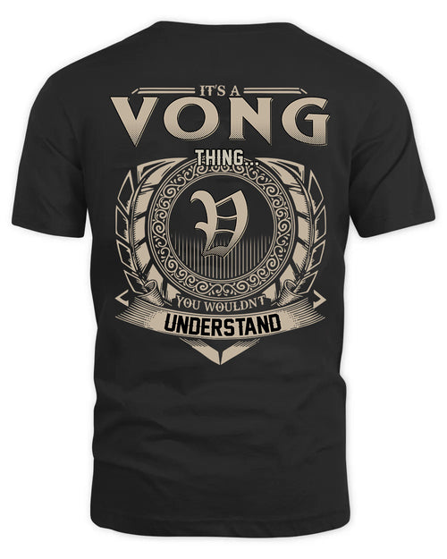 VONG HH88-K2–Personalized Name Quote Apparel “It’s a/an NAME Thing You Wouldn’t Understand”