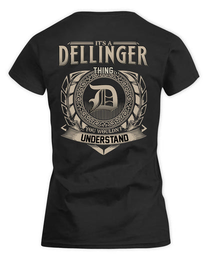 DELLINGER HH88-K2–Personalized Name Quote Apparel “It’s a/an NAME Thing You Wouldn’t Understand”