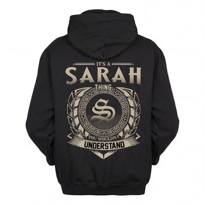 SARAH HH88-K2–Personalized Name Quote Apparel “It’s an NAME Thing You Wouldn’t Understand”