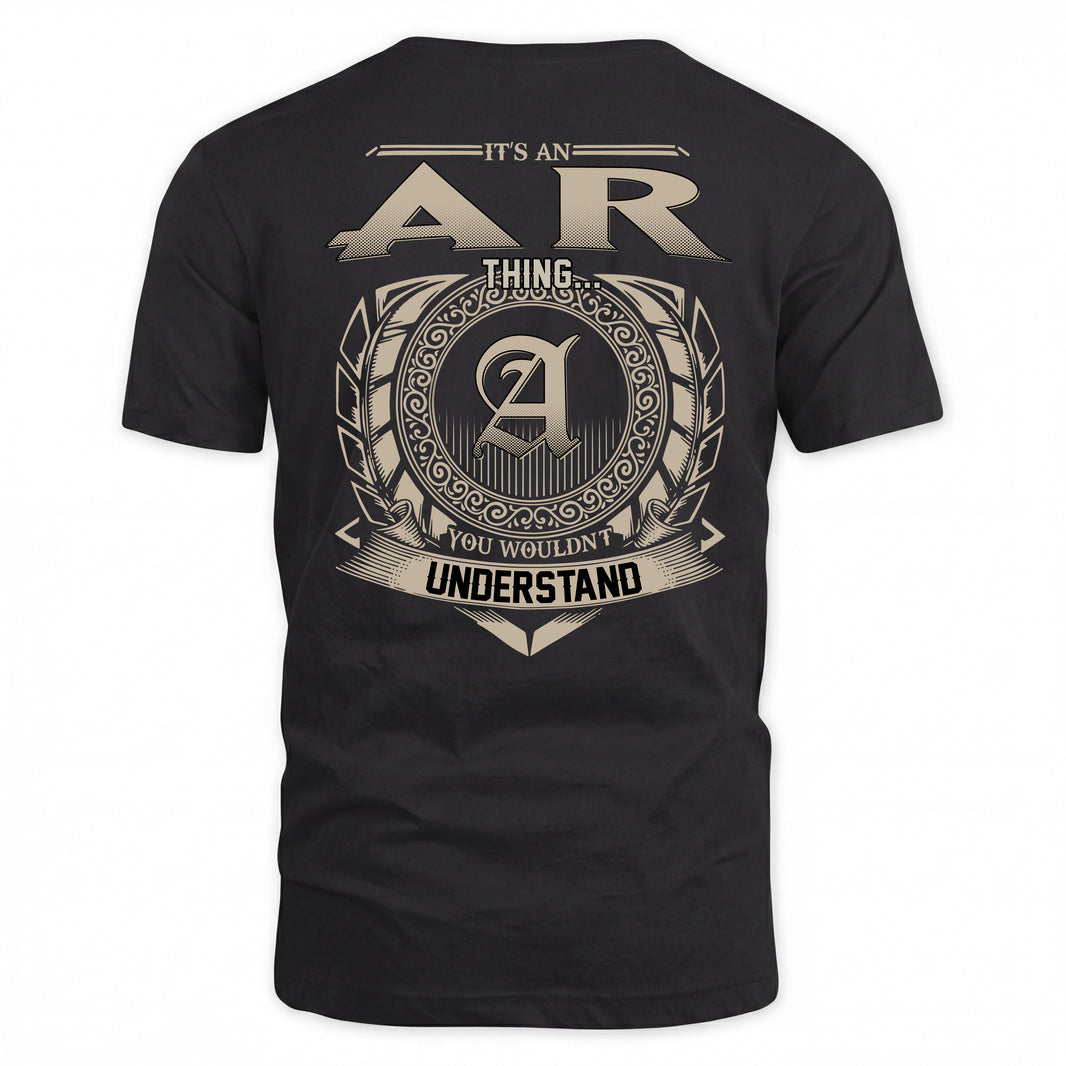 AR HH88-K2–Personalized Name Quote Apparel “It’s a/an NAME Thing You Wouldn’t Understand”