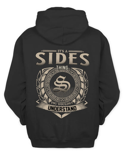SIDES HH88-K2–Personalized Name Quote Apparel “It’s a/an NAME Thing You Wouldn’t Understand”