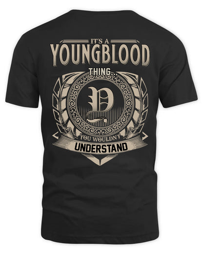 YOUNGBLOOD HH88-K2–Personalized Name Quote Apparel “It’s a/an NAME Thing You Wouldn’t Understand”