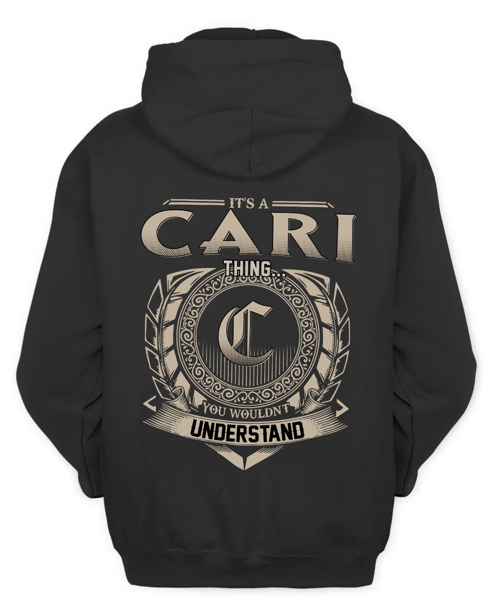 CARI HH88-K2–Personalized Name Quote Apparel “It’s a/an NAME Thing You Wouldn’t Understand”