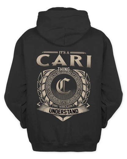 CARI HH88-K2–Personalized Name Quote Apparel “It’s a/an NAME Thing You Wouldn’t Understand”