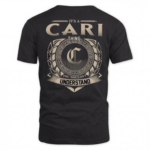 CARI HH88-K2–Personalized Name Quote Apparel “It’s a/an NAME Thing You Wouldn’t Understand”