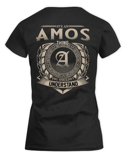 AMOS HH88-K2–Personalized Name Quote Apparel “It’s a/an NAME Thing You Wouldn’t Understand”