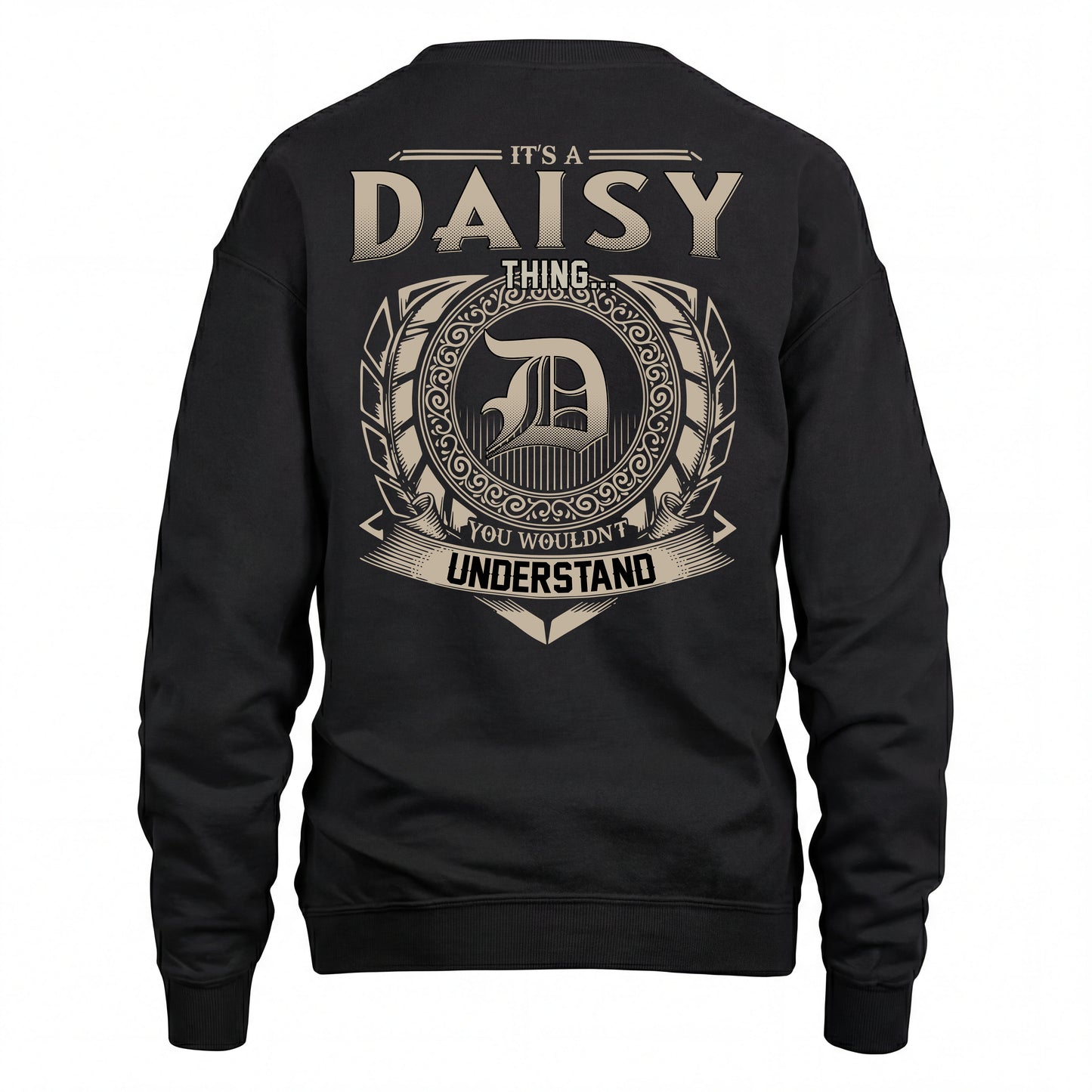 DAISY HH88-K2–Personalized Name Quote Apparel “It’s an NAME Thing You Wouldn’t Understand”