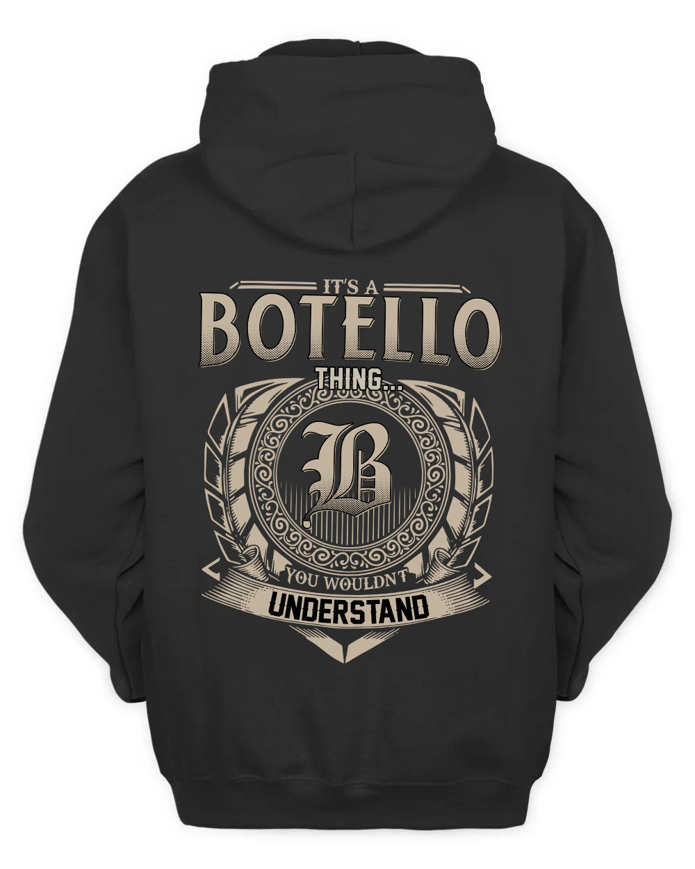 BOTELLO HH88-K2–Personalized Name Quote Apparel “It’s a/an NAME Thing You Wouldn’t Understand”