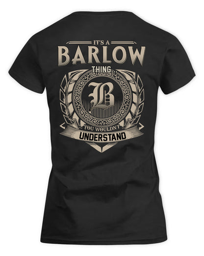 BARLOW HH88-K2–Personalized Name Quote Apparel “It’s a/an NAME Thing You Wouldn’t Understand”