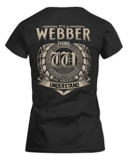 WEBSTER HH88-K2–Personalized Name Quote Apparel “It’s a/an NAME Thing You Wouldn’t Understand”