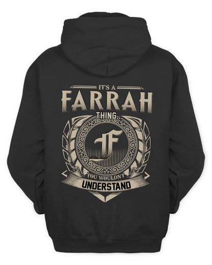 FARRAH HH88-K2–Personalized Name Quote Apparel “It’s a/an NAME Thing You Wouldn’t Understand”
