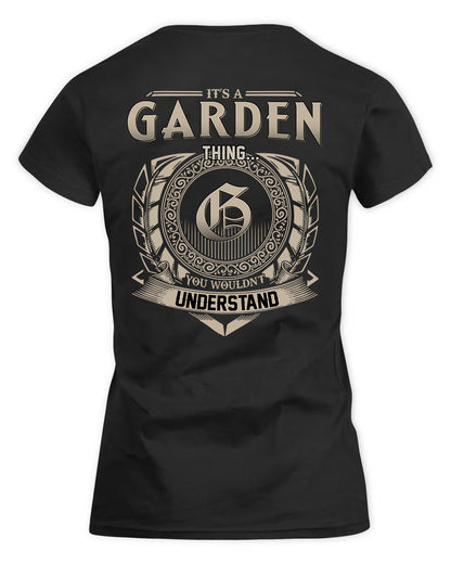 GARDEN HH88-K2–Personalized Name Quote Apparel “It’s a/an NAME Thing You Wouldn’t Understand”