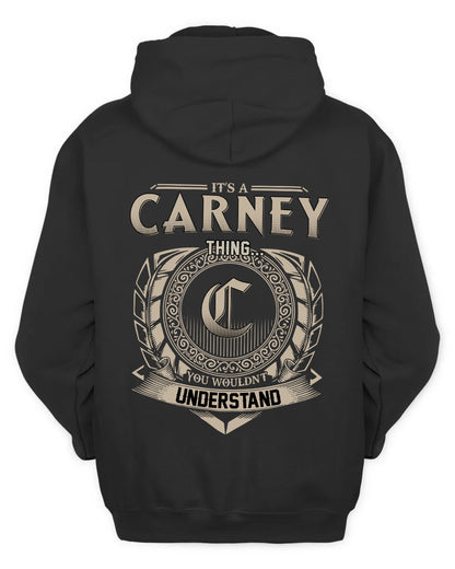 CARNEY HH88-K2–Personalized Name Quote Apparel “It’s a/an NAME Thing You Wouldn’t Understand”