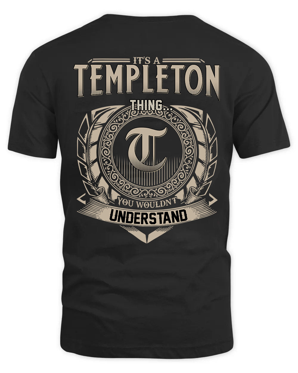 TEMPLETON HH88-K2–Personalized Name Quote Apparel “It’s a/an NAME Thing You Wouldn’t Understand”