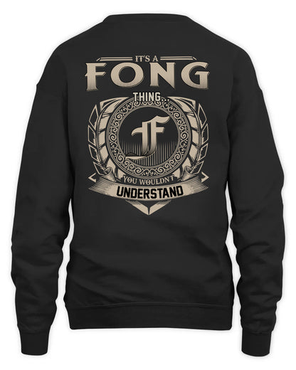 FONG HH88-K2–Personalized Name Quote Apparel “It’s a/an NAME Thing You Wouldn’t Understand”