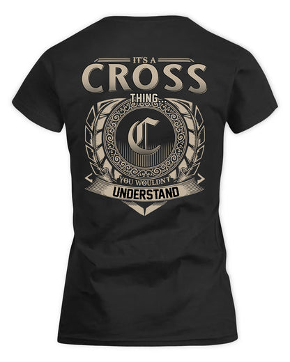 CROSS HH88-K2–Personalized Name Quote Apparel “It’s a/an NAME Thing You Wouldn’t Understand”