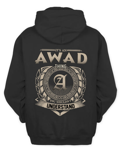 AWAD HH88-K2–Personalized Name Quote Apparel “It’s a/an NAME Thing You Wouldn’t Understand”