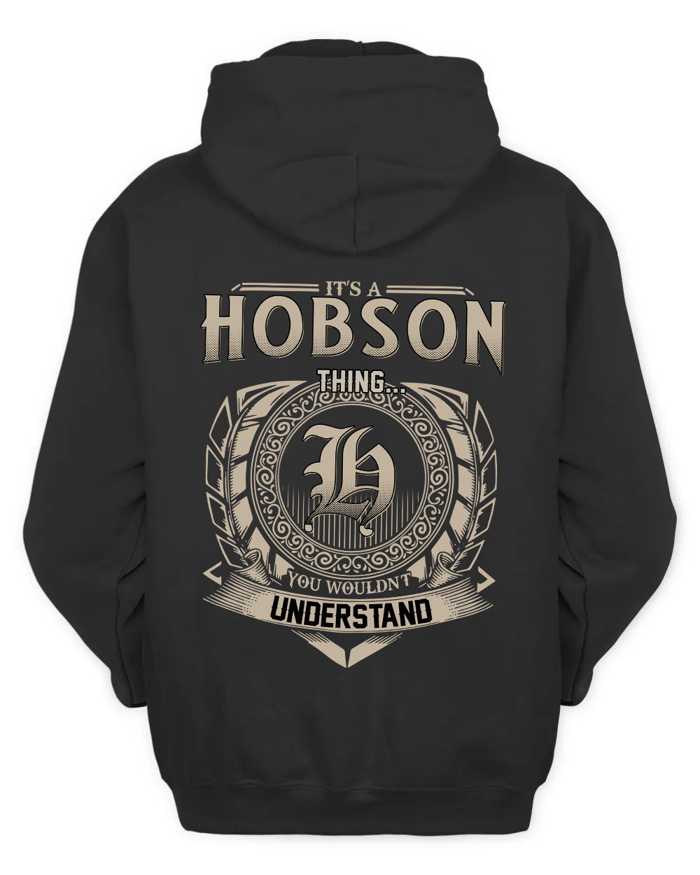 HOBSON HH88-K2–Personalized Name Quote Apparel “It’s a/an NAME Thing You Wouldn’t Understand”
