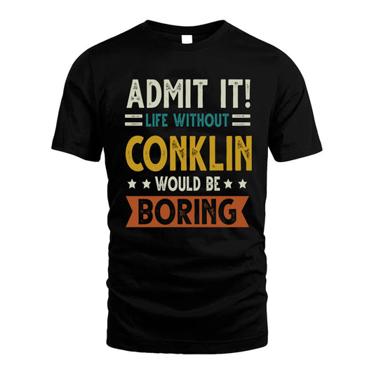 BETHEL HH88-K2–Personalized Funny Quote Apparel “Life Without NAME Would Be Boring”