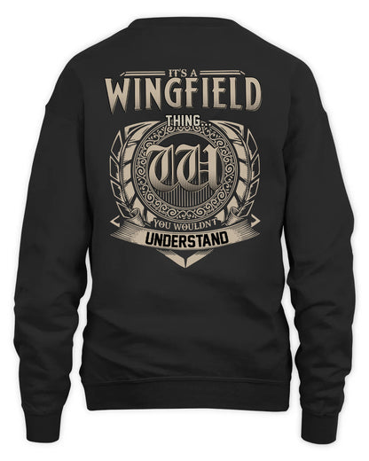 WINGFIELD HH88-K2–Personalized Name Quote Apparel “It’s a/an NAME Thing You Wouldn’t Understand”