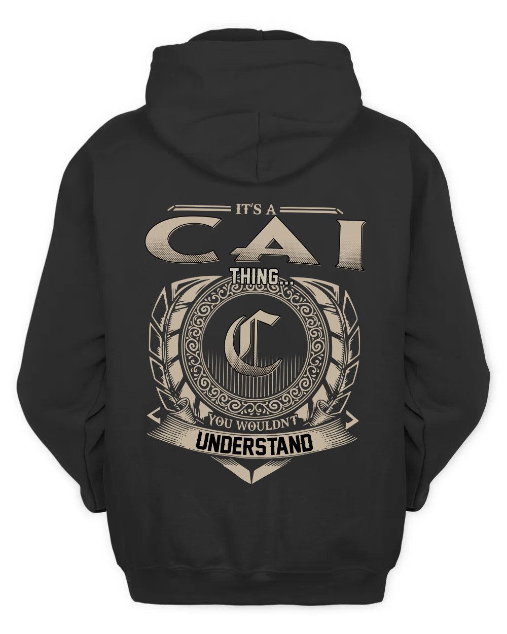CAI HH88-K2–Personalized Name Quote Apparel “It’s a/an NAME Thing You Wouldn’t Understand”