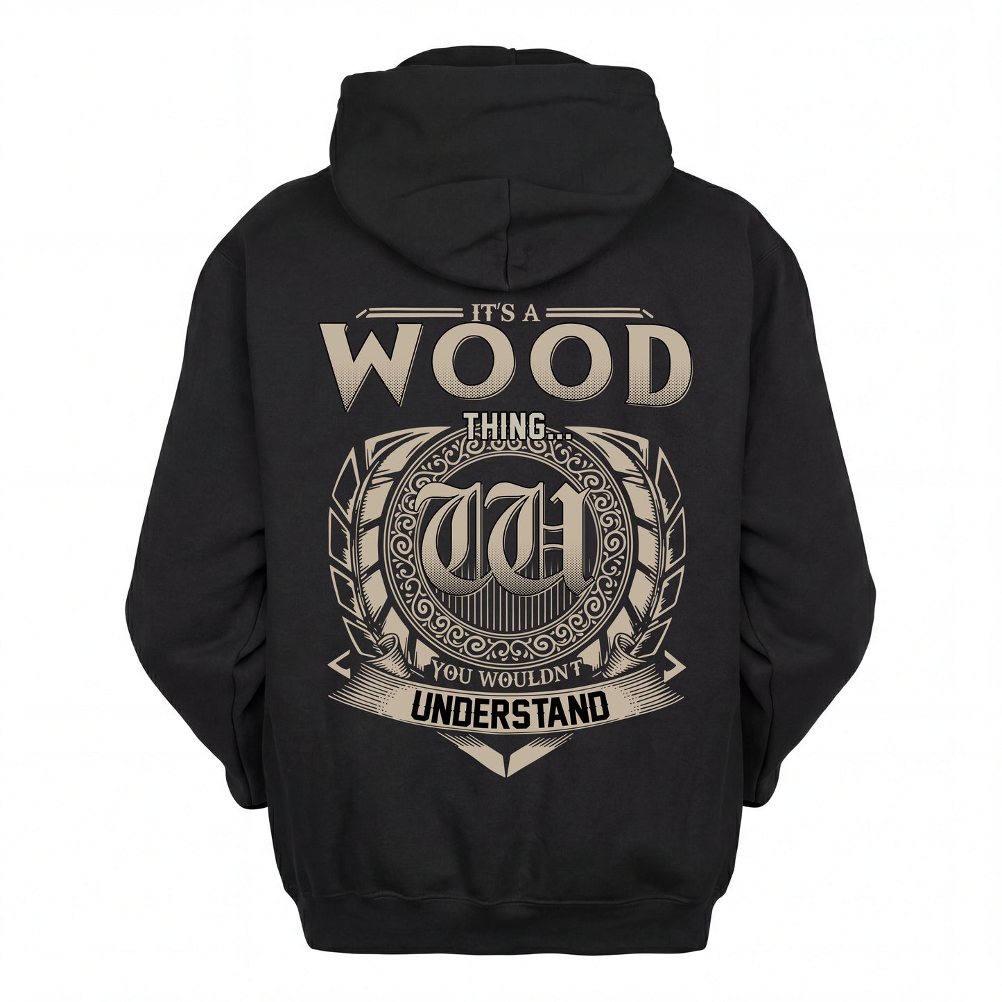 WOOD HH88-K2–Personalized Name Quote Apparel “It’s an NAME Thing You Wouldn’t Understand”