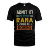 RANA HH88-K2–Personalized Funny Quote Apparel “Life Without NAME Would Be Boring”