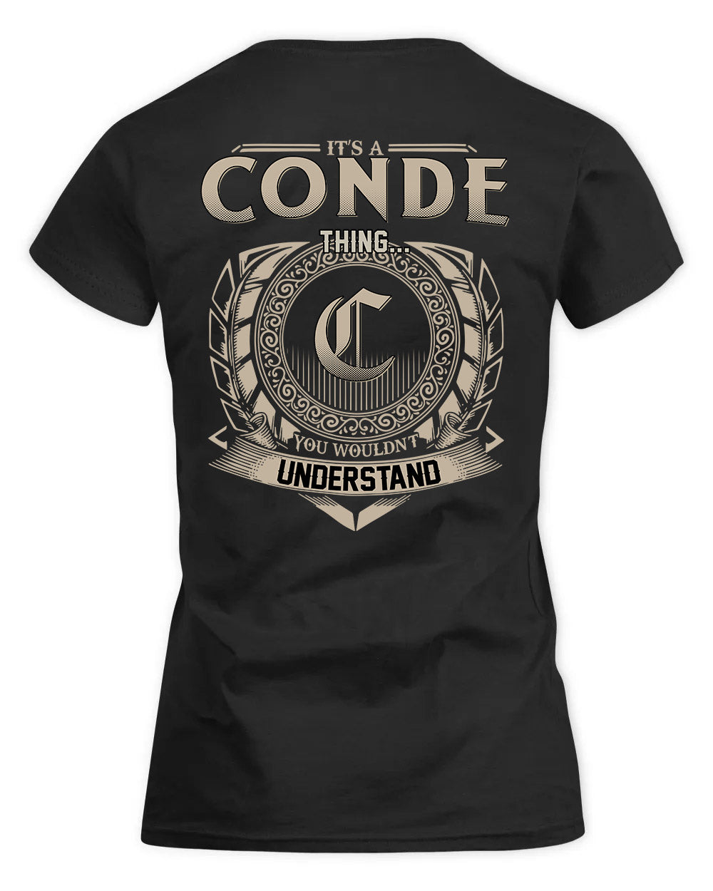 CONDE HH88-K2–Personalized Name Quote Apparel “It’s a/an NAME Thing You Wouldn’t Understand”