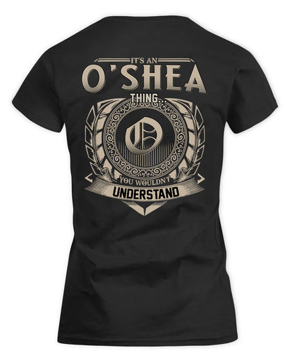 O'SULLIVAN HH88-K2–Personalized Name Quote Apparel “It’s a/an NAME Thing You Wouldn’t Understand”