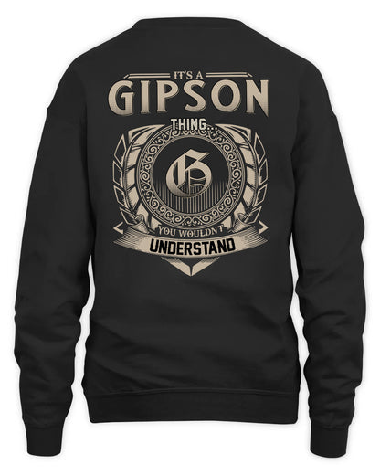 GIPSON HH88-K2–Personalized Name Quote Apparel “It’s a/an NAME Thing You Wouldn’t Understand”