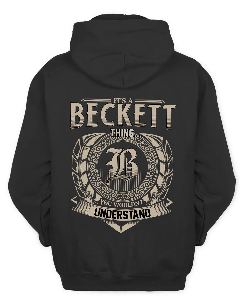 BECKETT HH88-K2–Personalized Name Quote Apparel “It’s a/an NAME Thing You Wouldn’t Understand”