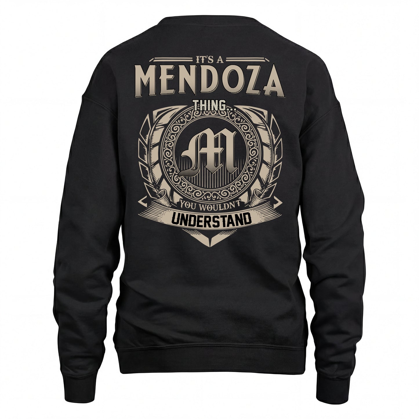 MENDOZA HH88-K2–Personalized Name Quote Apparel “It’s an NAME Thing You Wouldn’t Understand”