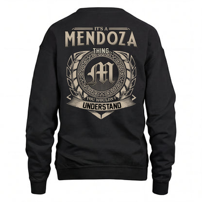 MENDOZA HH88-K2–Personalized Name Quote Apparel “It’s an NAME Thing You Wouldn’t Understand”
